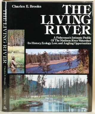 The Living River: A Fisherman's Intimate Profil... 0832903957 Book Cover