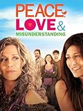 Peace, Love and Misunderstanding