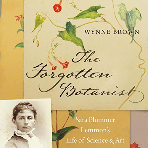 The Forgotten Botanist by Wynne Brown episode artwork