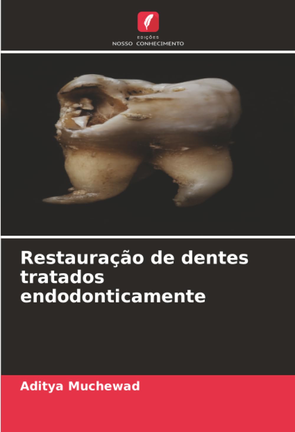 Restauração de dentes tratados endodonticamente