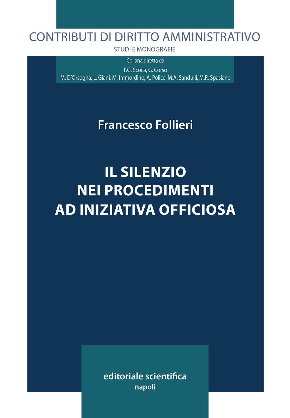 Silenzio Nei Procedimenti Ad Iniziativa Officiosa - 4