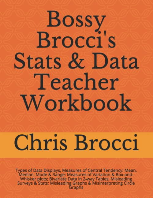 Stats & Data Teacher Workbook: Types of Data Displays & Central Tendency