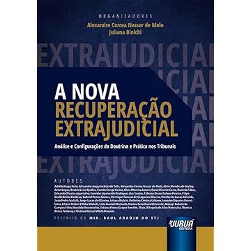 Capa do livro Nova Recuperação Extrajudicial, A - Análise e Configurações da Doutrina e Prática nos Tribunais