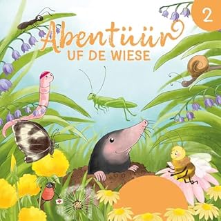 Abent&uuml;&uuml;r uf de Wiese, Band 2 Audiobook By C&eacute;line Landolt, Angelina Kreyenb&uuml;hl, Paul Keane cover art