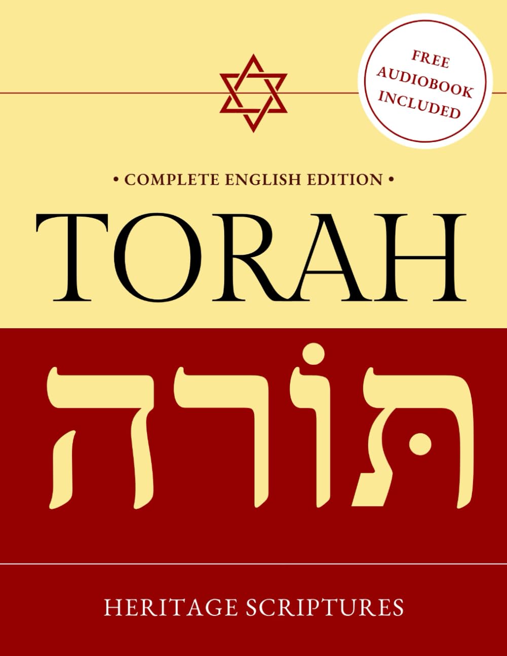 The Torah in English Complete: The Five Books of Moses, the Modern Translation with Scholarly Notes