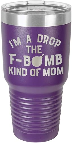 I'M A DROP THE F BOMB KIND OF MOM Purple Vaso de 30 onzas con popote y tapa superior deslizante  Taza de viaje de acero inoxidable  Comparar con