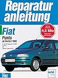  Fiat Punto ab Herbst 1993: S/SX/SX Selecta/SX HSD/EL/ELX/GT/Cabrio/Cabrio ELX // Reprint der 1. Auflage 1995 (Reparaturanleitungen)