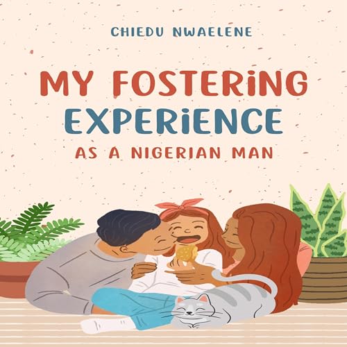 My Fostering Experience as a Nigerian (Written by Chiedu Nwaelene) episode artwork