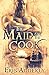The Maid and The Cook: A Devil's Luck Vignette (The Skull & Crossbone Romances Book 3)