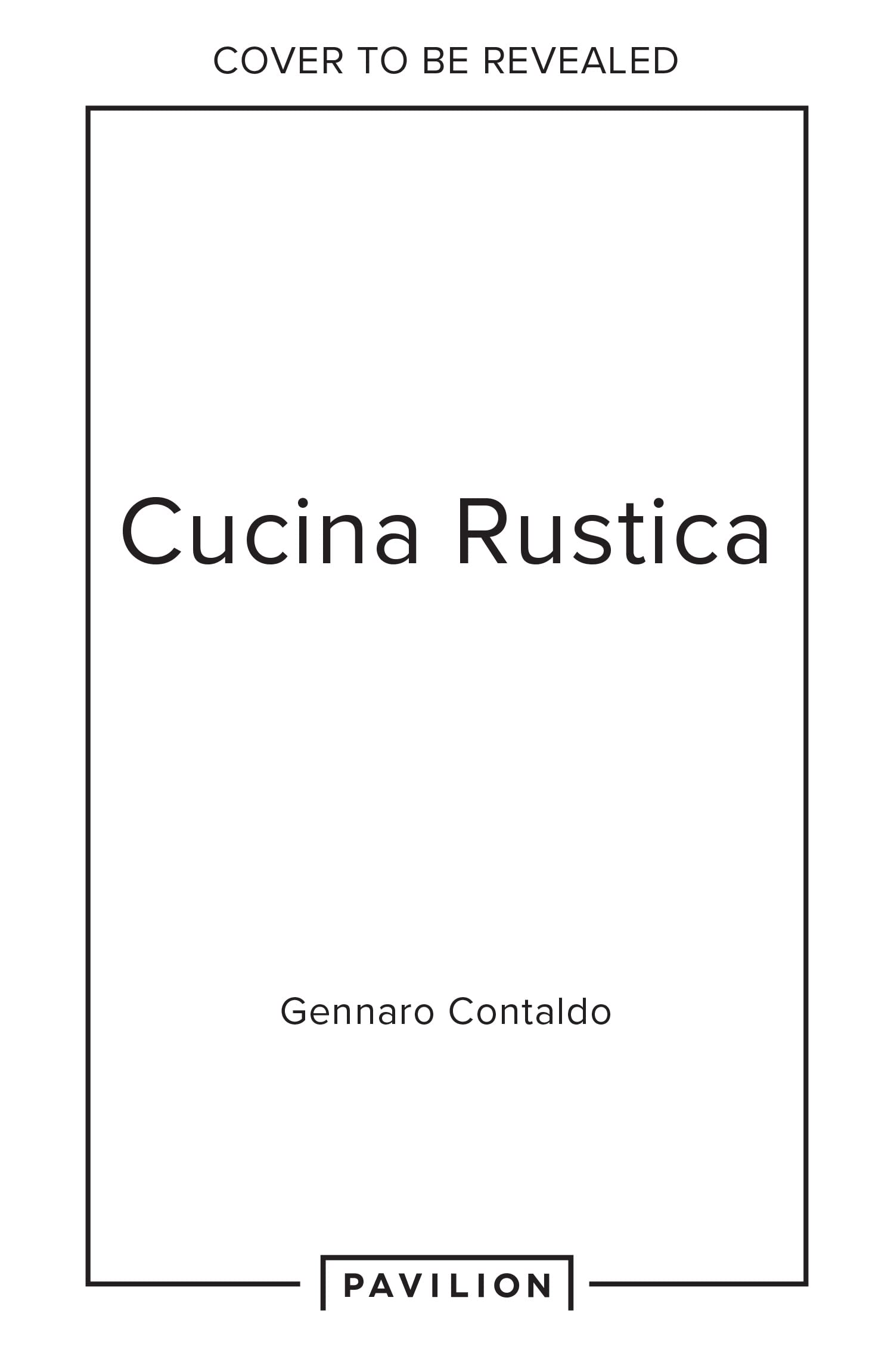Gennaro's Cucina: Classic Italian cookbook recipes putting every part of the ingredient, and your budget, to good culinary use
