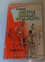 Discovering British Cavalry Regiments 0852631928 Book Cover