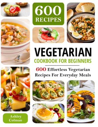 Top 10 Best Vegetarian Books For Beginners : Reviews & Buying Guide