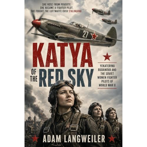 KATYA OF THE RED SKY Audiobook By Adam Langweiler cover art