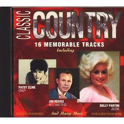 Classic Country : 16 Memorable Tracks : Audio CD ;