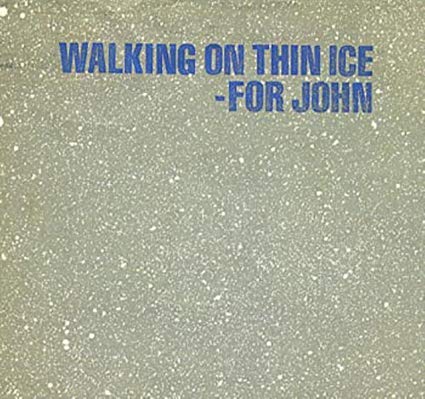 WALKING ON THIN ICE / IT HAPPENED (45/7") WALKING ON THIN ICE / IT HAPPENED (45/7")