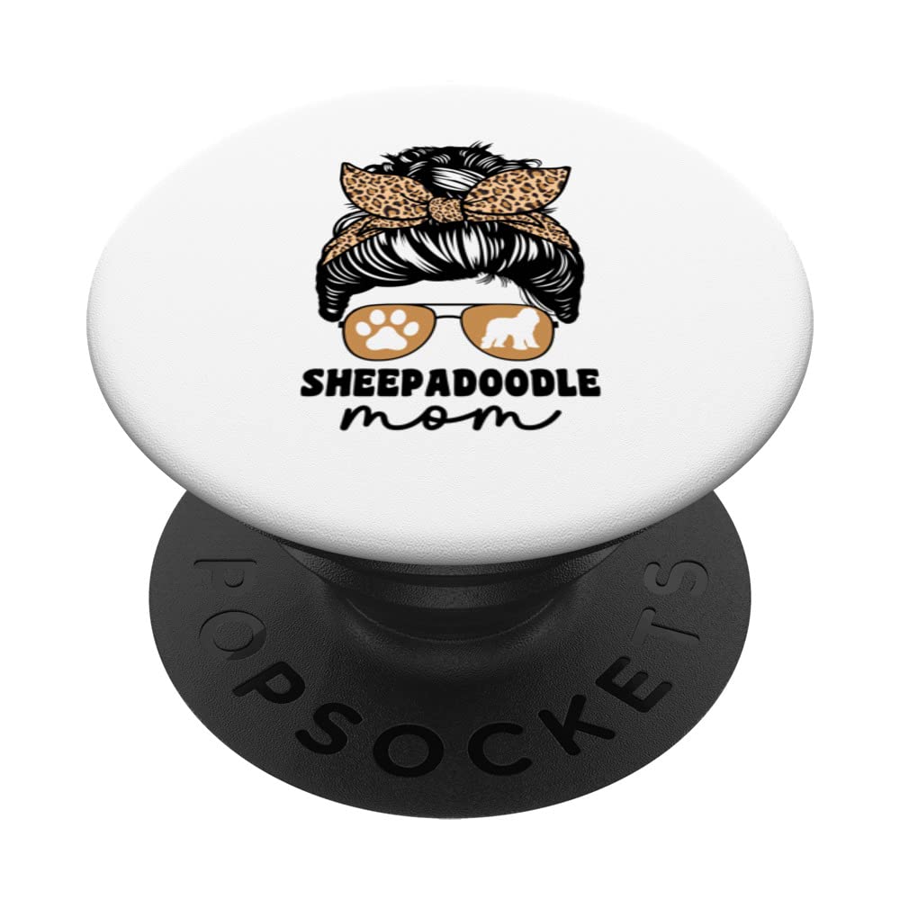 Cute Sheepadoodle Mom For Women Sheepa Doodle Dog Mom Funny PopSockets Swappable PopGrip
