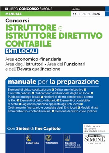 Concorsi istruttore e istruttore direttivo contabile. Manuale per la preparazione. Con Instant video. Con espansioni semplificate e di approfondimento. Con videolezioni