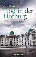 Tod in der Hofburg 3442482852 Book Cover