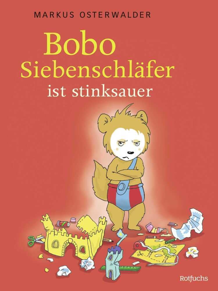 Bobo ist stinksauer: Bilderbuch über Gefühle ab 3 Jahre