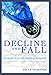 Decline & Fall: Europe s Slow Motion Suicide