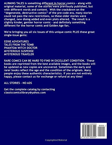 Alarming Tales: Classic Comics Library #147: All Six Issues Plus Other Great Single-Issue Horror/Mystery Comics - All Stories - No Ads