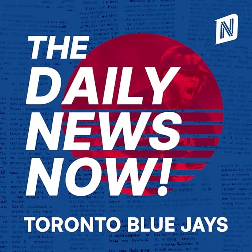 『Toronto Blue Jays News Today | 2 Min News | The Daily News Now!』のカバーアート