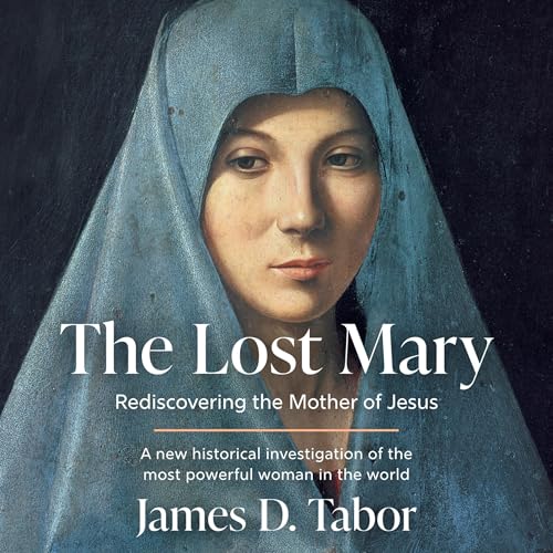 The Lost Mary Audiolibro Por James D. Tabor arte de portada