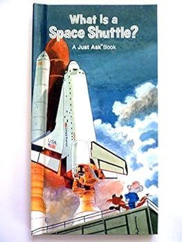 Hardcover What Is A Space Shuttle? A Just Ask Book