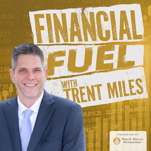 『Financial Fuel with Trent Miles』のカバーアート