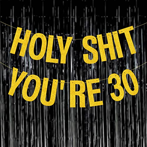 Yasmart Life 30th Birthday Decorations for Women Men Pre-Strung Gold Glitter Birthday Party Decoration Sign Funny Banner 30th Bday Supplies Holy Shit You're 30 Banner