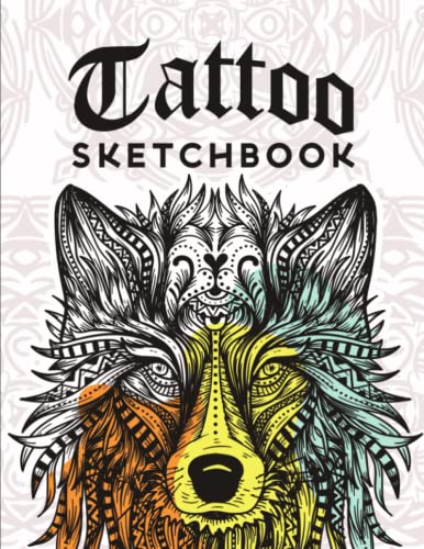 Tattoo Sketchbook: Large Sketch Book for Drawing & Sketching Your Tattoo Designs & Building Your Portfolio | Unique Gift for Tattoo Artists Men & Women