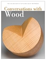 Conversations with Wood, The Collection of Ruth and David Waterbury 0980048478 Book Cover