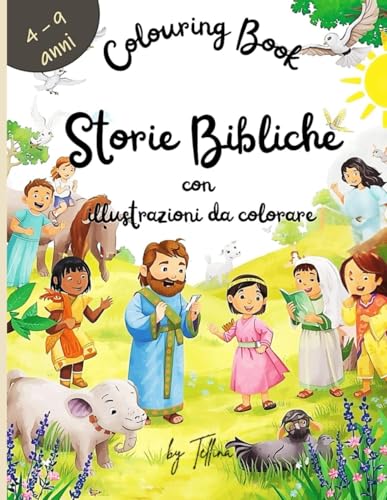 STORIE BIBLICHE: con illustrazioni da colorare