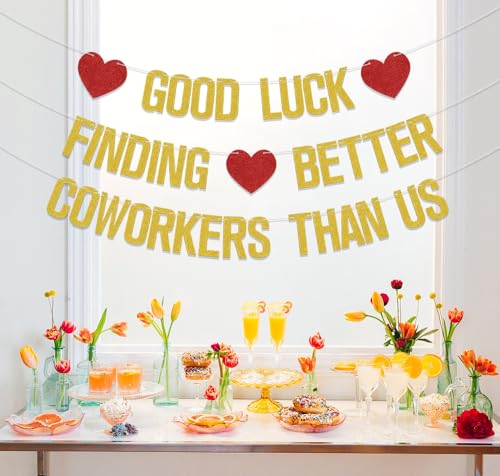 Image of Good Luck Finding Better Coworkers Than Us Banner - Coworker Leaving Decorations - Farewell Going Away Party Decorations