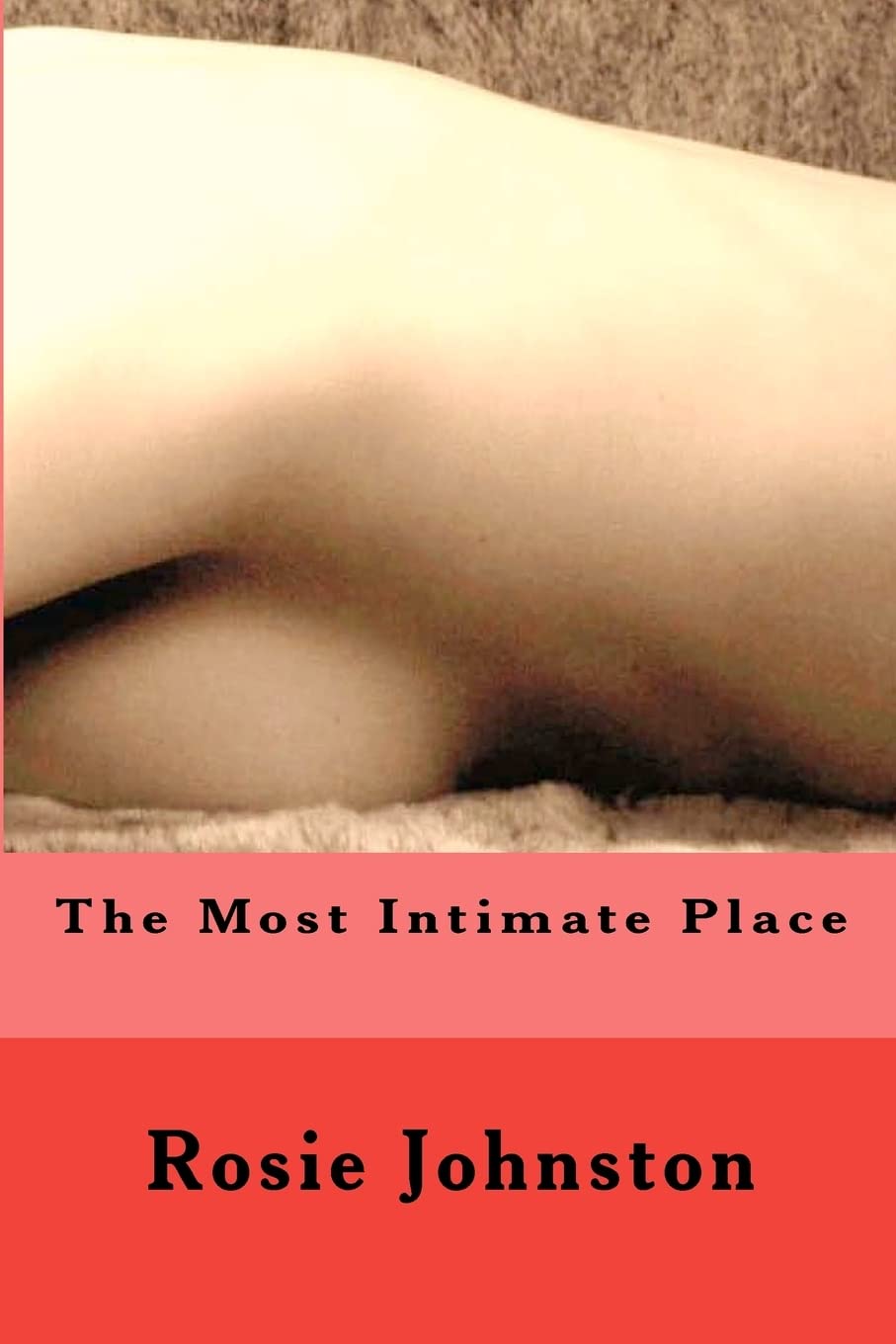 The Most Intimate Place