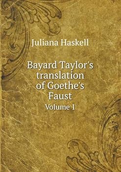 Paperback Bayard Taylor's translation of Goethe's Faust Volume 1 Book