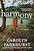 Harmony: A Novel