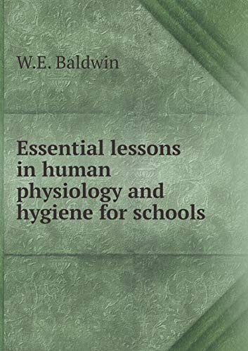 Essential lessons in human physiology and hygie... 5519123446 Book Cover