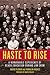 Haste to Rise: A Remarkable Experience of Black Education during Jim Crow