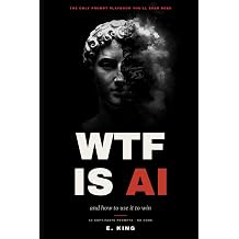WTF Is AI And How To Use It To Win