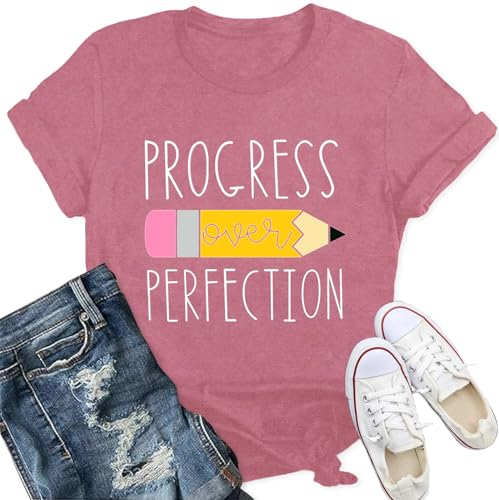 Qskall Teacher T Shirt for Women Teach Teaching Shirts Progress Over Perfection Tops Pink