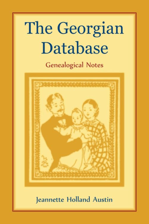 The Georgian database: Genealogical Notes