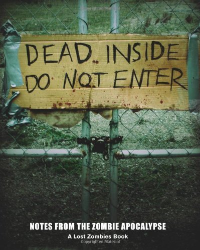 Image of Dead inside Do not enter: Written by Chronicle Books, 2011 Edition, Publisher: Chronicle Books [Paperback]