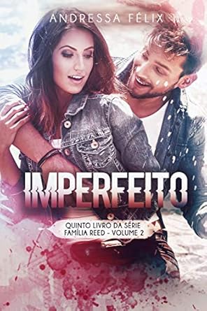 Imperfeito: Volume 2 (Família Reed Livro 8) (Portuguese Edition)