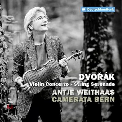 Dvorak: Violin Concerto & String Serenade