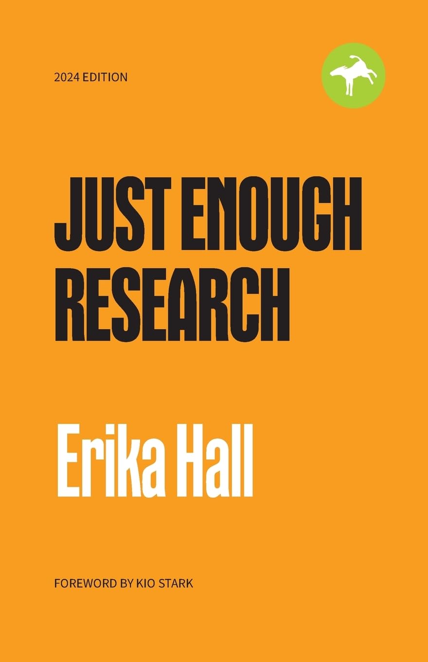 Just Enough Research: 2024 Edition