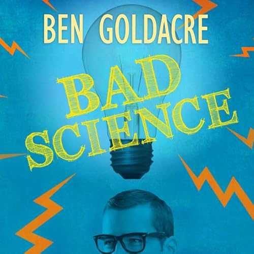Bad Science Audiolibro Por Ben Goldacre arte de portada
