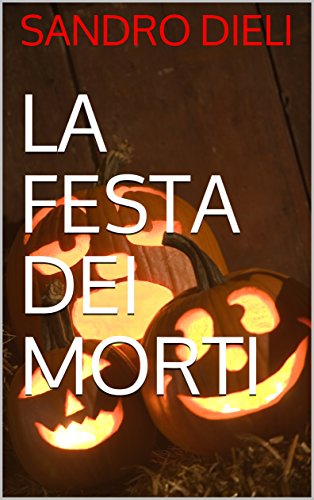 La festa dei morti (Palermo Vol. 3) (Italian Edition)
