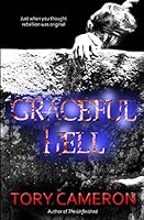 Graceful Hell 1502849348 Book Cover