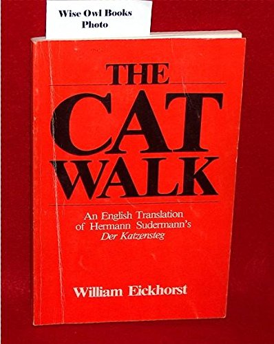 Cat Walk: An English Translation of Hermann Sud... 0533070120 Book Cover